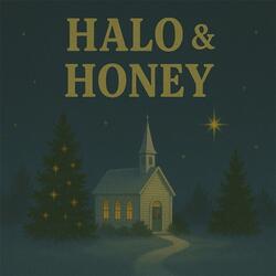 Halo & Honey