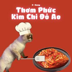 Thơm Phức Kim Chi Đỏ Ao