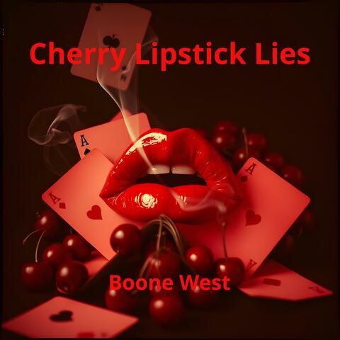 Cherry Lipstick Lies