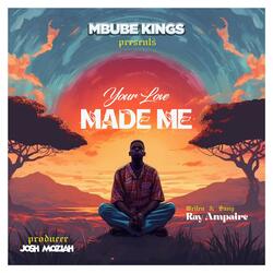 Your Love Made Me