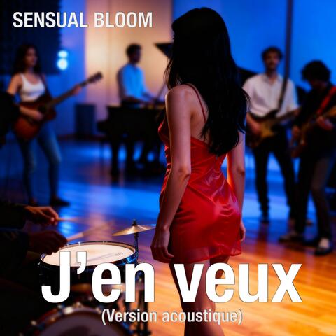 J’en veux (Version acoustique)