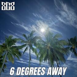 6 Degrees Away