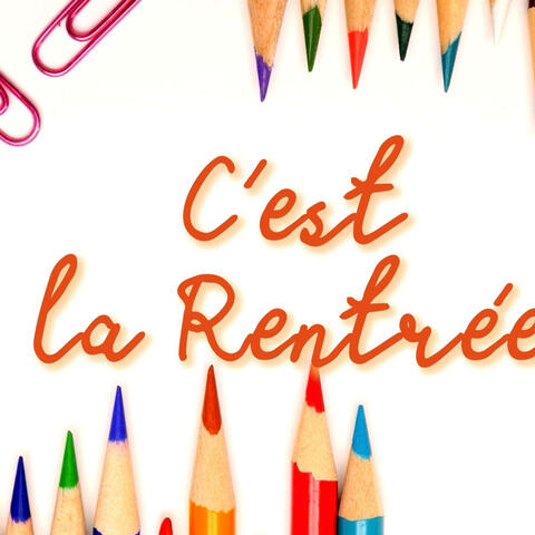 C'est la rentrée