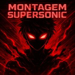 MONTAGEM SUPERSONIC