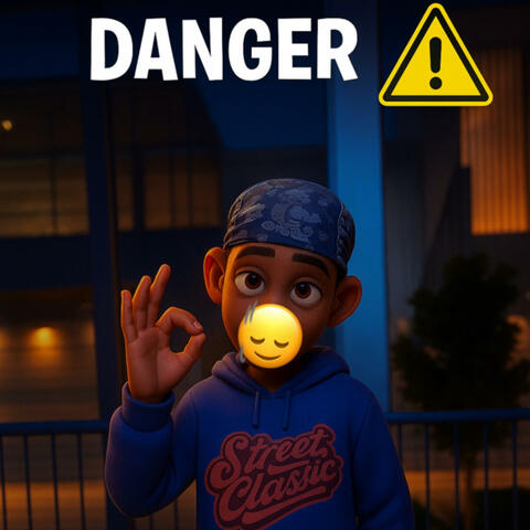 Danger