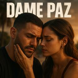 Dame Paz!