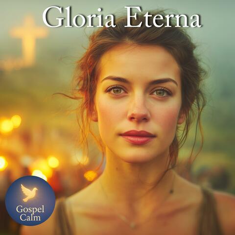 Gloria Eterna