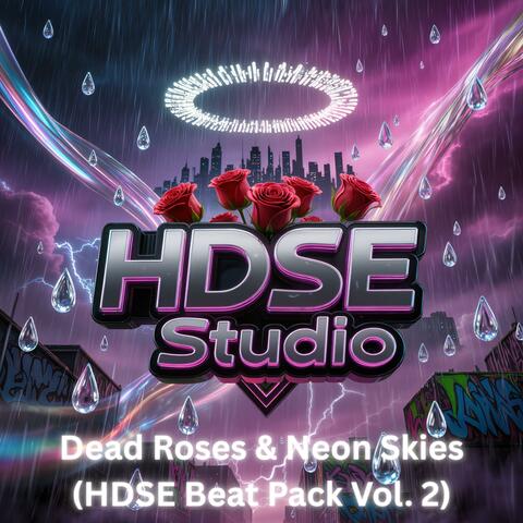 Dead Roses & Neon Skies (HDSE Beat Pack Vol. 2)