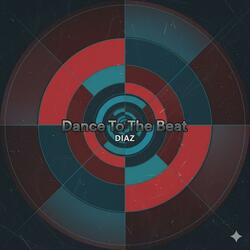 Dance To The Beat