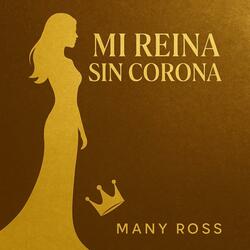 Mi Reina Sin Corona Bachata Romántica 2025 | Many Ross #Bachata