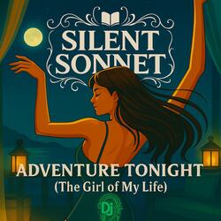 Adventure Tonight (The Girl Of My Life) (feat. DJenerate)