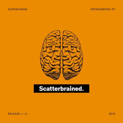 Scatterbrained
