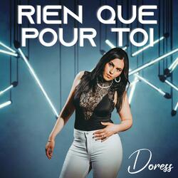 RIEN QUE POUR TOI
