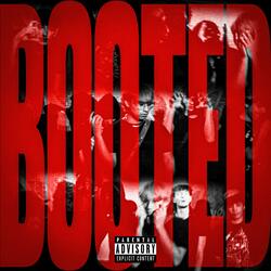 BOOTED (feat. Kaju.)