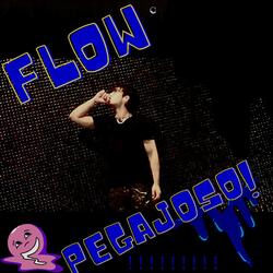 FlowPegajoso!  (Speed Up)