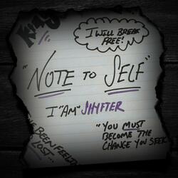 NOTE TO SELF (INTRO)