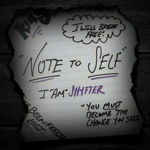 NOTE TO SELF