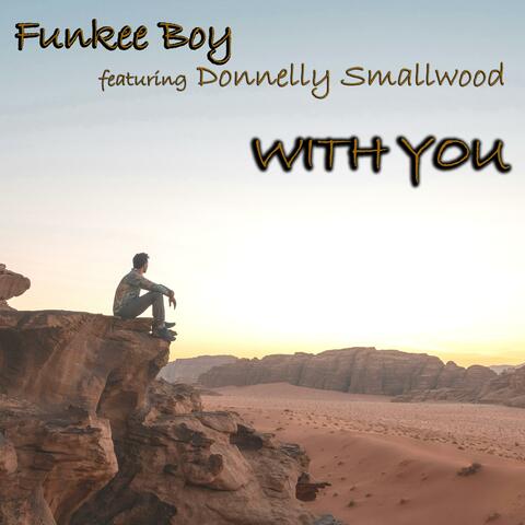 With You (feat. Donnelly Smallwood)