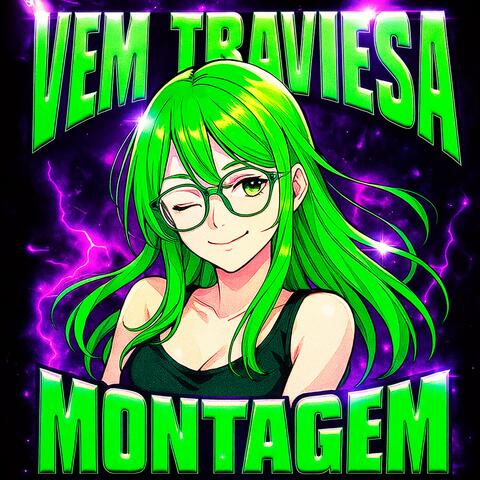 VEM TRAVIESA MONTAGEM