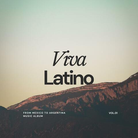 Viva Latino – From Mexico to Argentina