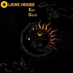 Liewe Heksie Se G
