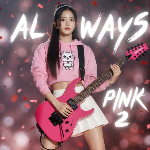 Always Pink 2