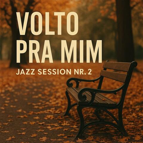 Volto pra mim (Jazz Version)