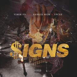 SIGNS (feat. Sankid MGM & Ypcee)