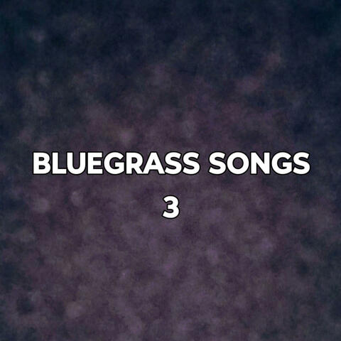 KAREN LAYER BLUEGRASS SONGS 3