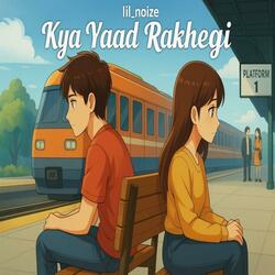KYA YAAD RAKHEGI