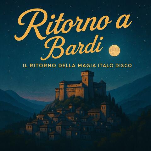 Ritorno a Bardi