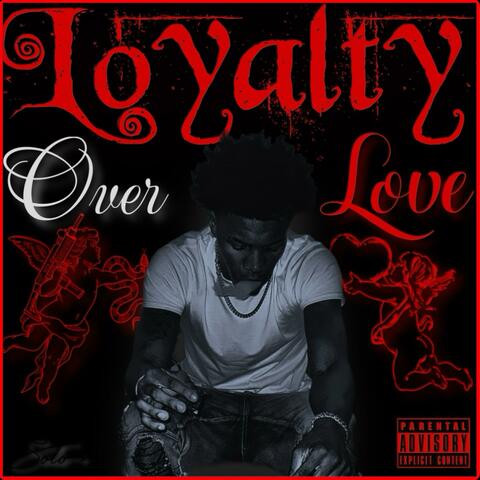 Loyalty over Love