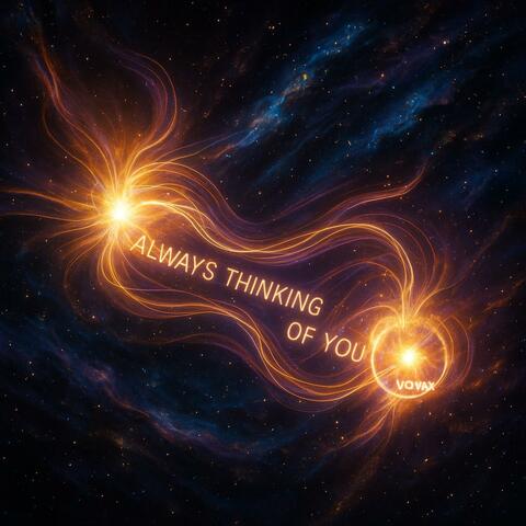 Always Thinking of You