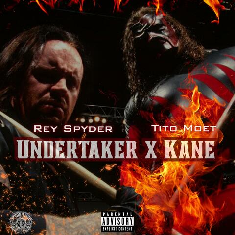 Undertaker x Kane (feat. Tito Moet)