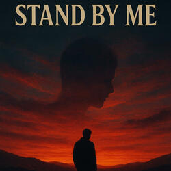 Stand by me