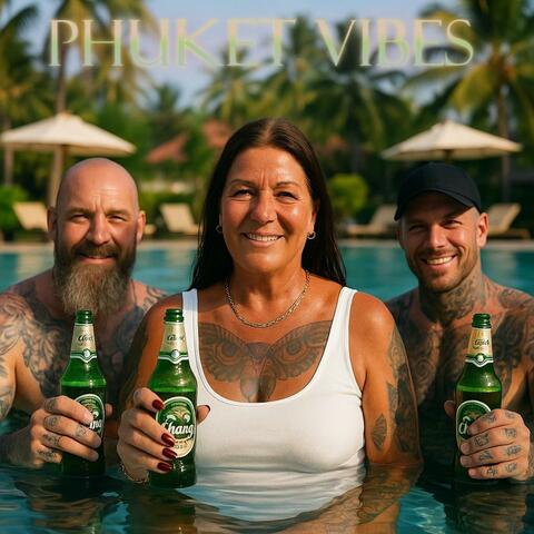 Phuket Vibes