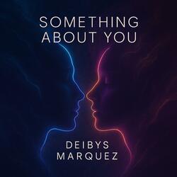 Something About You (Side B)