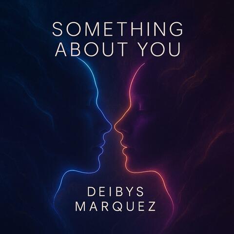 Something About You