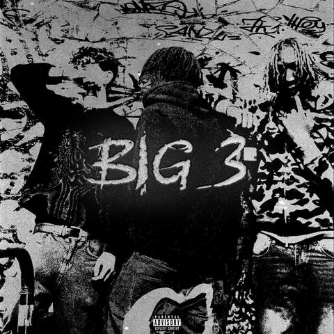 BIG 3