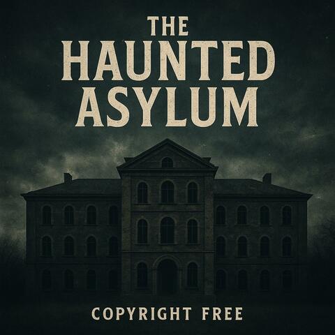 The Haunted Asylum CF