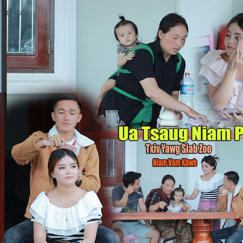 Ua Tsaug Niam Pog Txiv Yawg Siab Zoo