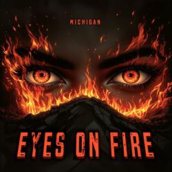 Eyes On Fire
