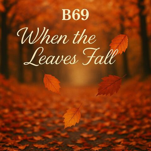 When the Leaves Fall