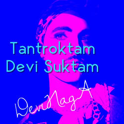 Tantroktam Devi Suktam (Kirtan Version)