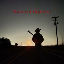 Haunted Highway