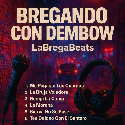 Bregando Con Dembow