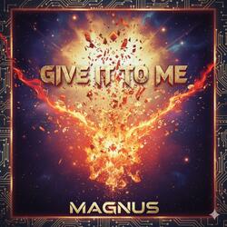 Give It To Me