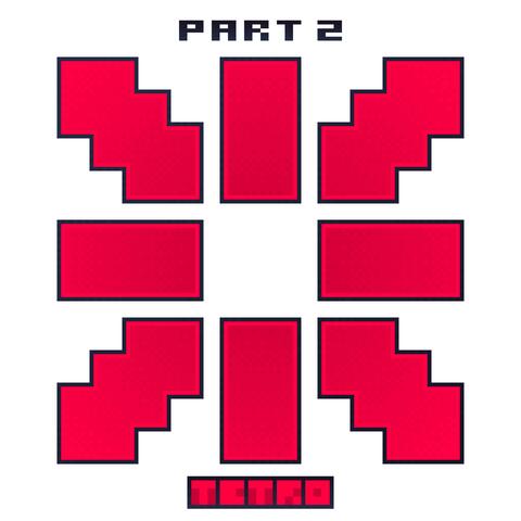 TETRO, Pt. 2