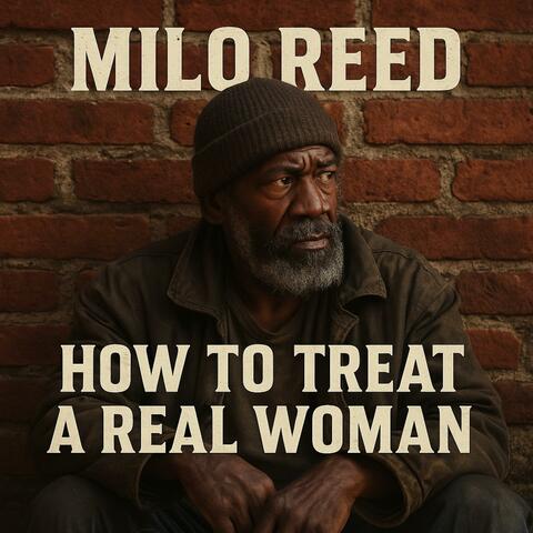 How to Treat a Real Woman