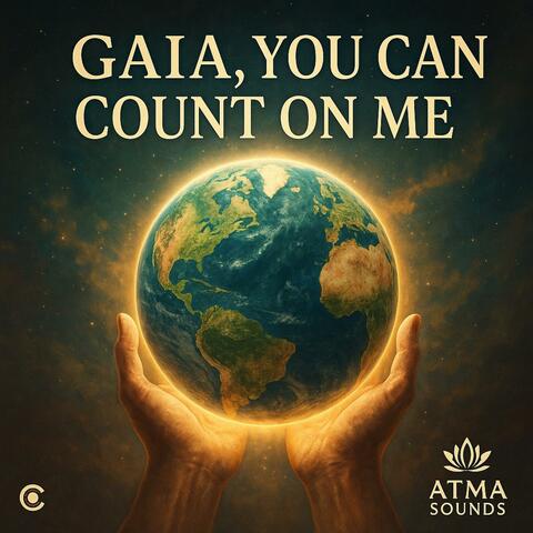 Gaia you can count on me (worldhymne)
